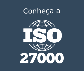 Conheça a família ISO 27000