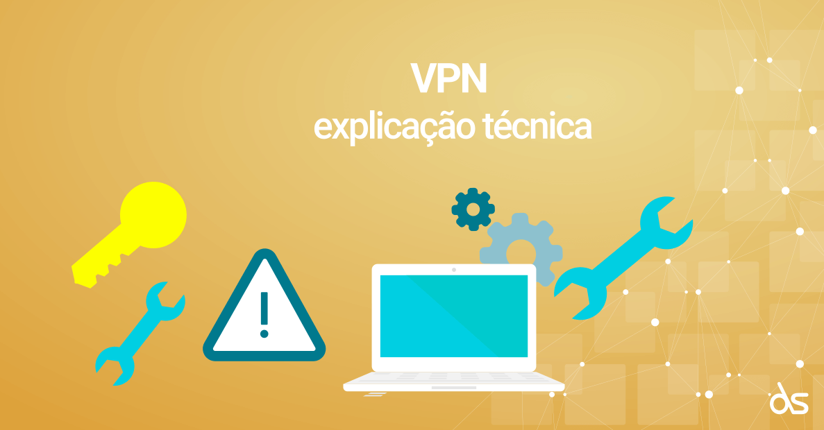 VPN-Explicação-Técnica